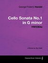 George Frideric Handel - Cello Sonata No.1 in G Minor - Hwv364a - A Score for the Cello