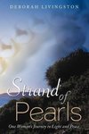 Strand of Pearls: One Woman's Journey to Light and Peace