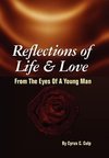 Reflections of Life and Love From the Eyes of a Young Man