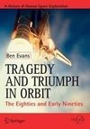 Tragedy and Triumph in Orbit