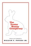 The Easter Bunny Conspiracy