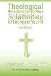 Theological Reflections for Sundays and Solemnities of Liturgical Year B