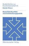 Nord-Süd-Konflikt und Entwicklungspolitik