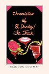Chronicles of El Dandy / La Freak