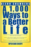 A 1,000 Ways to a Better Life