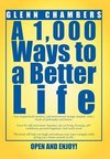 A 1,000 Ways to a Better Life