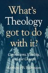 What's Theology Got to Do with It?