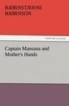 Captain Mansana and Mother's Hands