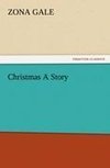 Christmas A Story