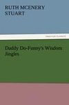 Daddy Do-Funny's Wisdom Jingles