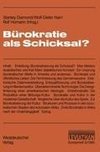 Bürokratie als Schicksal?