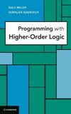 Miller, D: Programming with Higher-Order Logic