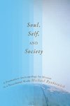 Soul, Self, and Society