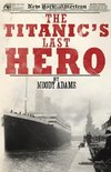 The Titanic's Last Hero