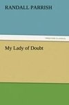 My Lady of Doubt