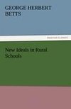 New Ideals in Rural Schools