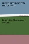 Pickwickian Manners and Customs