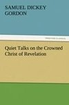 Quiet Talks on the Crowned Christ of Revelation