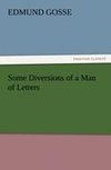 Some Diversions of a Man of Letters