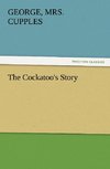 The Cockatoo's Story