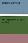 The Sagebrusher A Story of the West