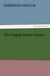 The Singing Mouse Stories