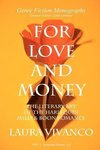 For Love and Money