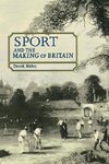 Sport and the Making of Britain