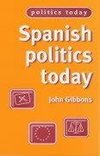 Gibbons, J: Spanish politics today