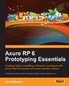 AXURE RP 6 PROTOTYPING ESSENTI