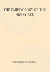 The Embryology of the Honey Bee