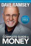 Dave Ramsey's Complete Guide to Money: The Handbook of Financial Peace University