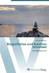 Biografisches und kreatives Schreiben