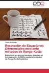 Resolución de Ecuaciones Diferenciales mediante métodos de Runge-Kutta