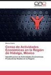 Censo de Actividades Económicas en la Región de Hidalgo, México