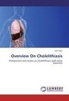 Overview On Cholelithiasis