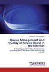 Queue Management and Quality of Service (QoS) in the Internet