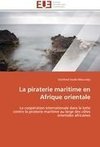 La piraterie maritime en Afrique orientale