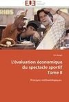 L'évaluation économique du spectacle sportif  Tome II