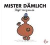 Mister Dämlich