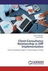 Client-Consultancy Relationship in ERP Implementation