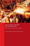 Lansbury, R: Global Korean Motor Industry