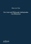 Der Arzt und Philosoph Asklepiades von Bithynien