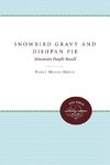 Snowbird Gravy and Dishpan Pie