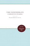 The Confederate Constitutions