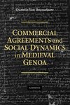 Commercial Agreements and Social Dynamics in Medieval Genoa