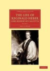 The Life of Reginald Heber, D.D., Lord Bishop of Calcutta - Volume 2