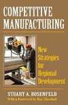 Rosenfeld, S: Competitive Manufacturing