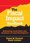 Listokin, D: The Fiscal Impact Handbook