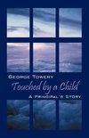 Touched by a Child